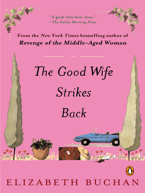 Title details for The Good Wife Strikes Back by Elizabeth Buchan - Available